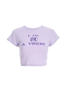 I Am So A Virgin Tee (Lavender)