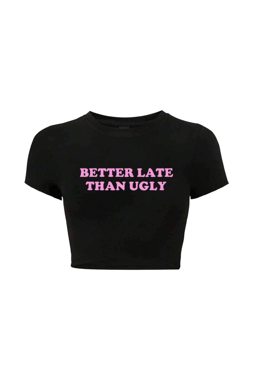 Better Late Than Ugly Top (Black)